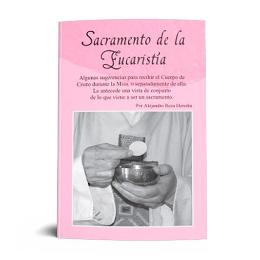 SACRAMENTO DE LA EUCARISTIA (ESPAÑOL)
